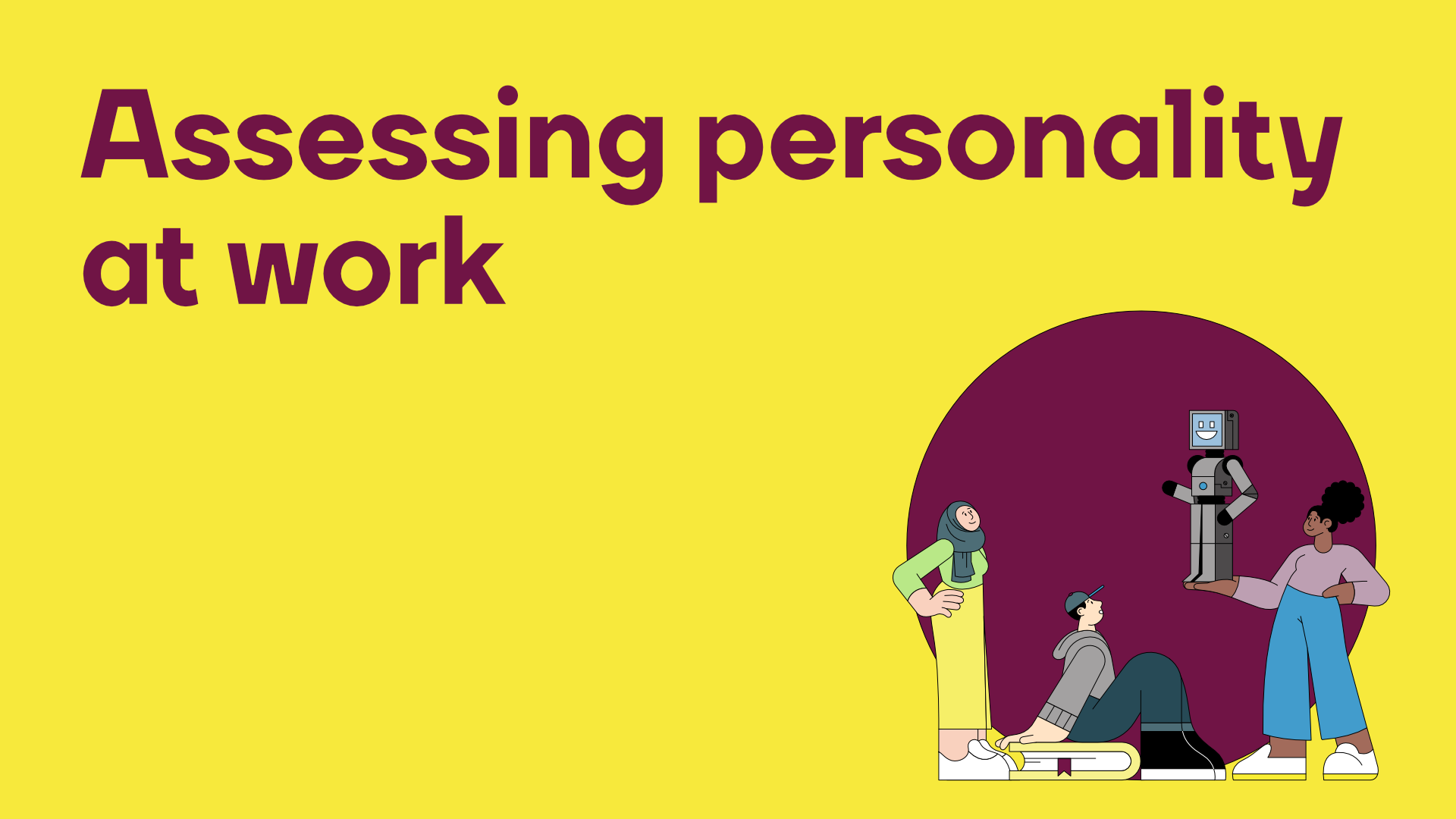 Assessing personality at work