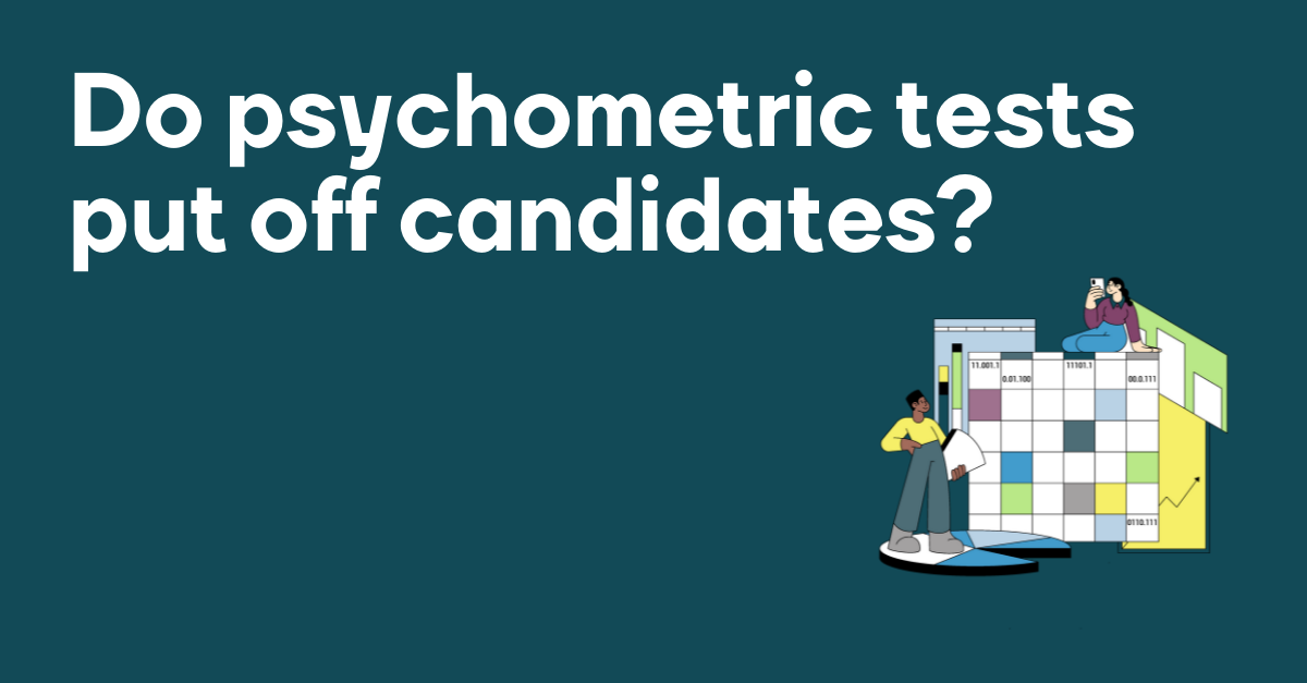 Do psychometric tests put off candidates