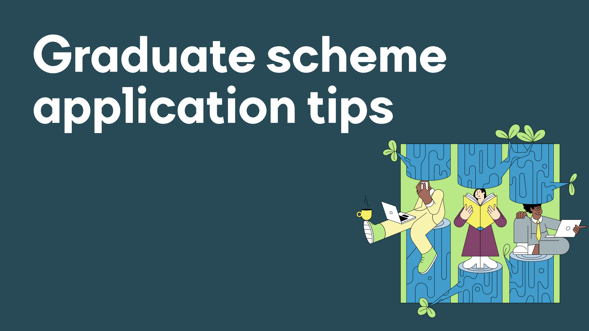 Graduate scheme application tips