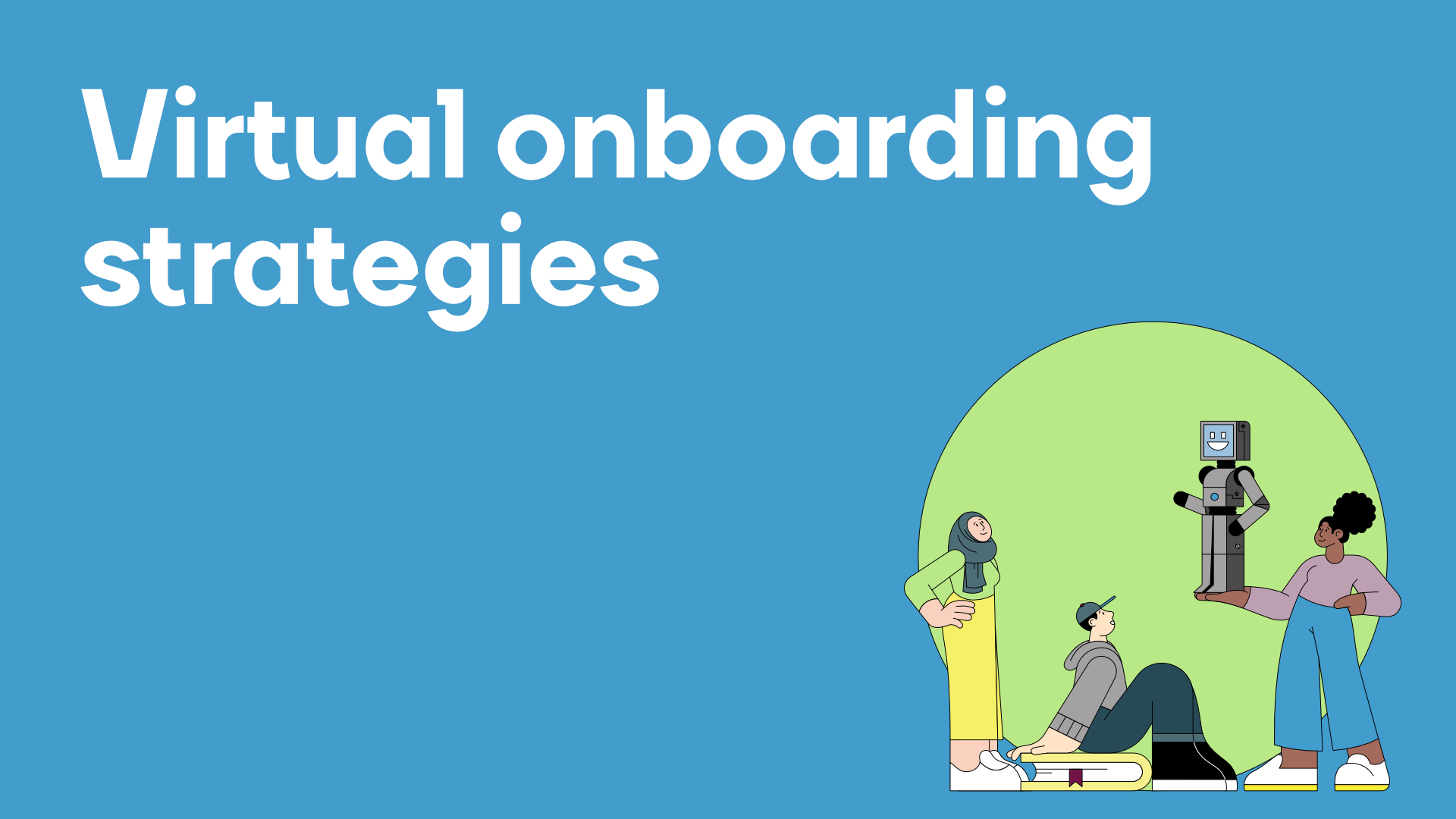 Virtual onboarding strategies and tips