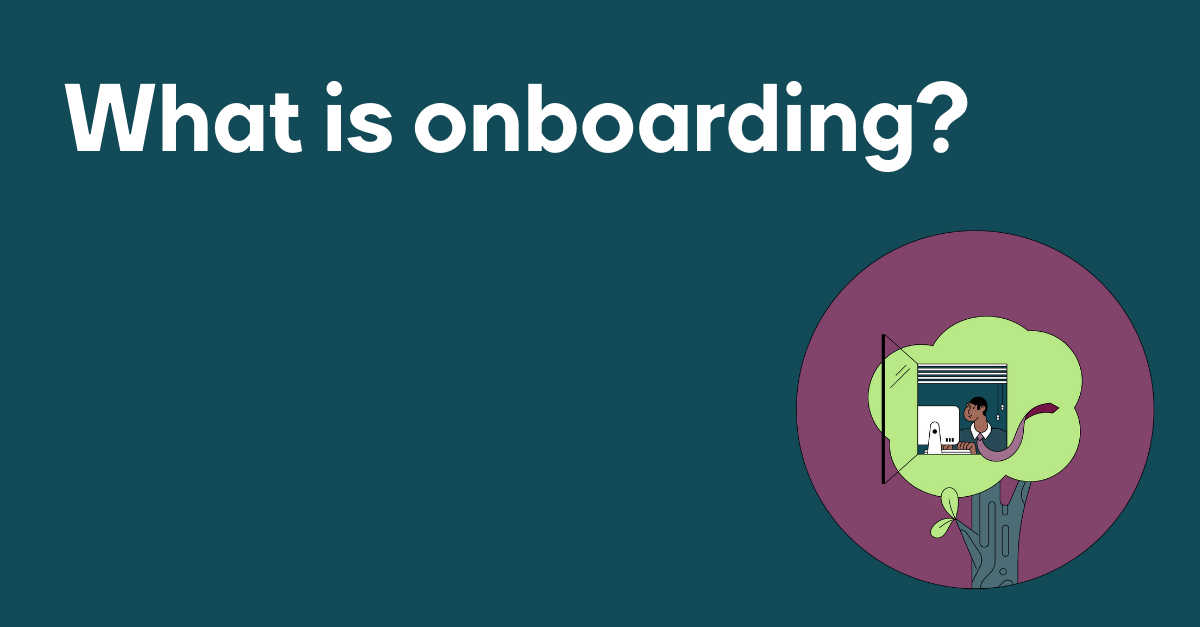 What is onboarding